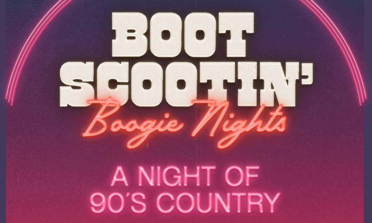 Boot Scootin’ Boogie Nights