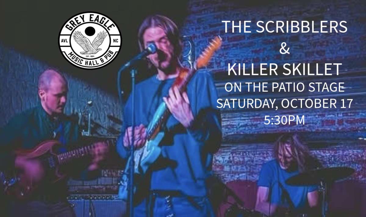 PATIO SHOW: The Scribblers & Killer Skillet